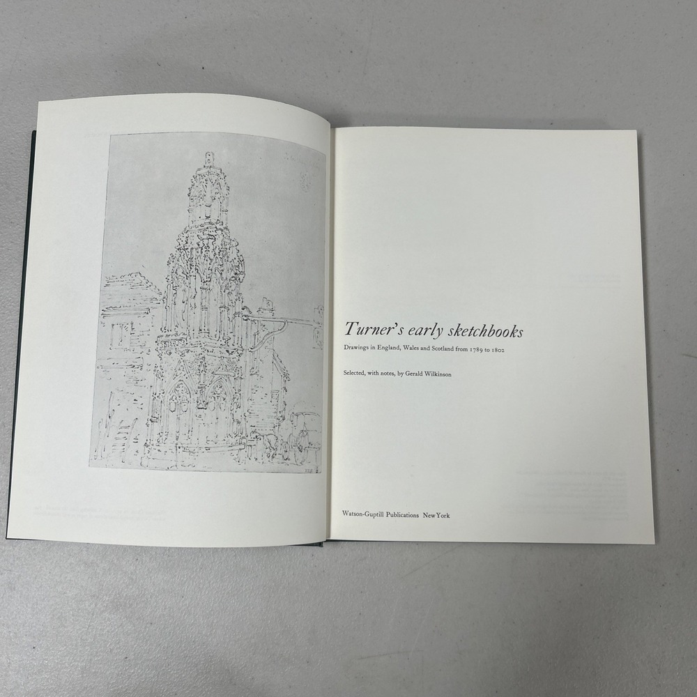 Turner's Early Sketch Books by Gerald Wilkinson 1972 Hardcover Edition